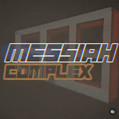 messiah complex
