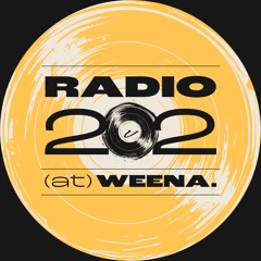 RADIO 202 (at)Weena