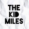 The Kid Miles