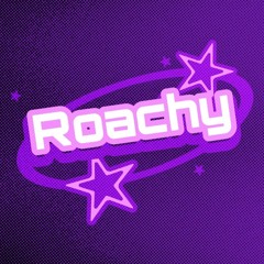Roachy
