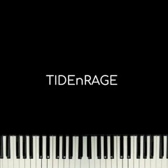 TIDEnRAGE