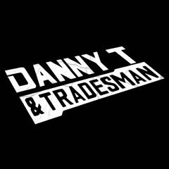 Danny T & Tradesman