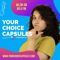Your Choice Capsules Con Ashley Martinez