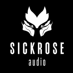 Sickrose Audio