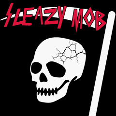 Sleazy Mob