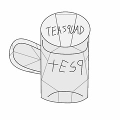 TEA SQUAD