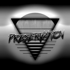 Preservation