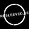 Resleeved.VE