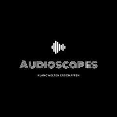 Audioscapes