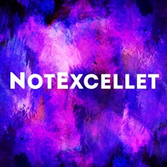 NotExcellet