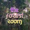 the forest room