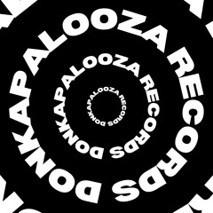 Donkapalooza Records