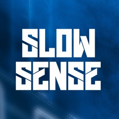 Slow Sense