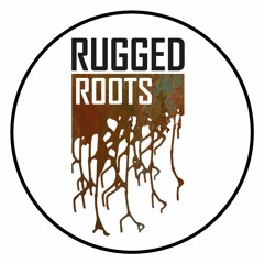 Rugged Roots