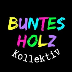 Buntesholz Kollektiv