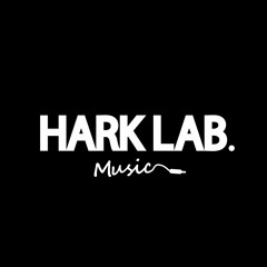 HARK LAB. Music