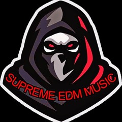 SUPREME EDM MUSIC