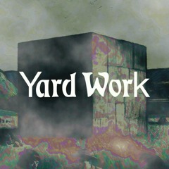 Yard Work