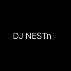 DJ NESTn