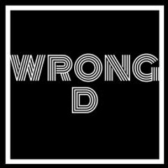 Wrong D