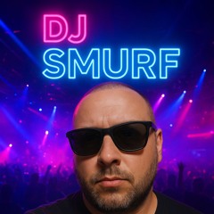 DJ SMURF