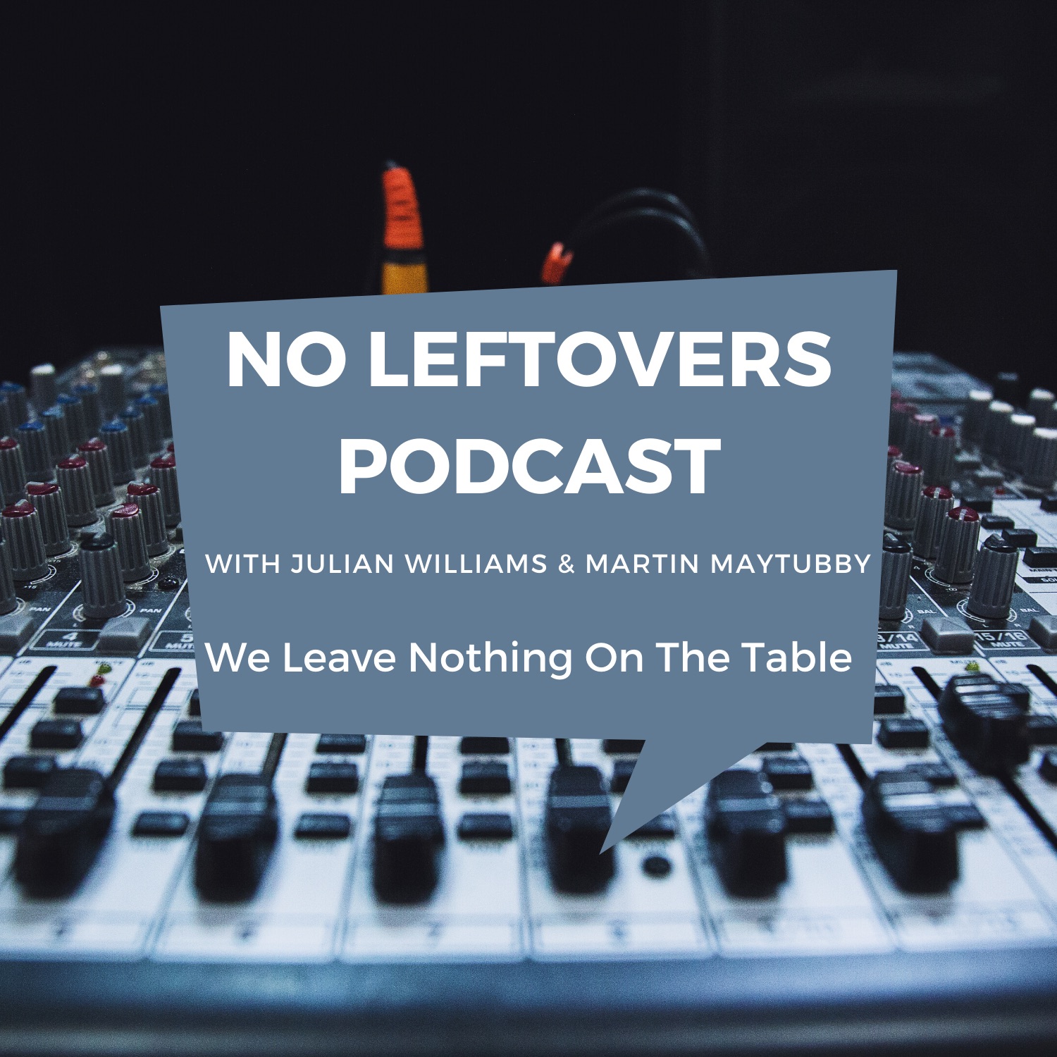 No Leftovers Podcast