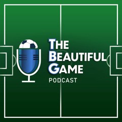 The Beautiful Game Podcast