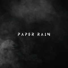 PAPER RAIN