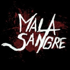 Mala Sangre