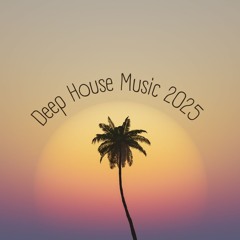 Deep House Music 2025