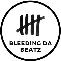 bleeding da beatz