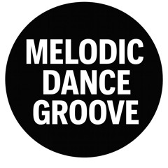 Melodic Dance Groove.