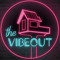 THE VIBEOUT