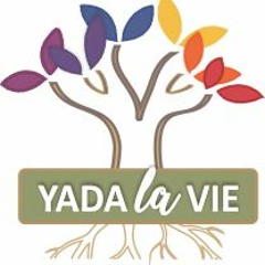 Yada La Vie