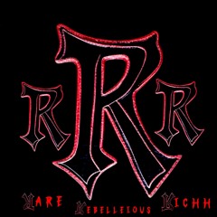 rare rebellious richh.