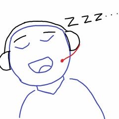 I'm sleepy maybe