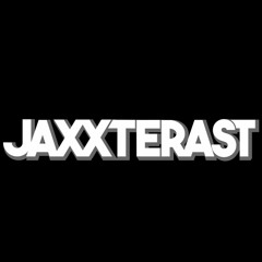 Jaxxterast