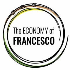 The Economy of Francesco
