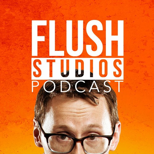 Flush Studios Podcast’s avatar