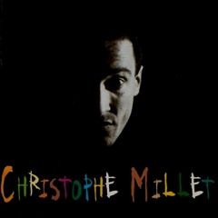 Christophe MILLET
