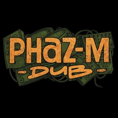 Phaz-m dub