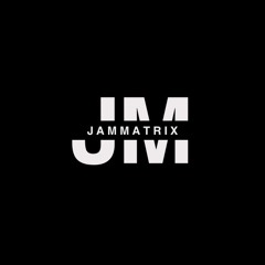 Jammatrix