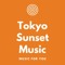 Tokyo Sunset Music
