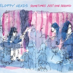 The Sloppy Heads