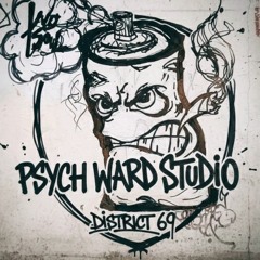 PSYCH WARD STUDIOS DISTRICT 69