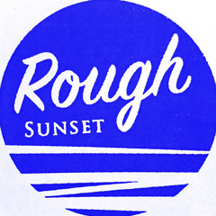 Rough Sunset