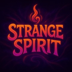 Strange Spirit