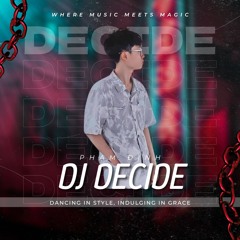 DJ DECIDE