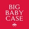 BIG BABY CASE