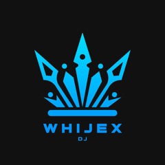 W H I J E X ✪